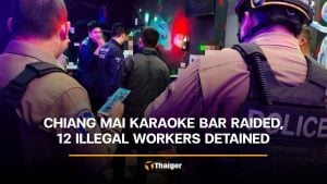 Chiang Mai karaoke bar raided, 12 illegal workers detained | Thaiger