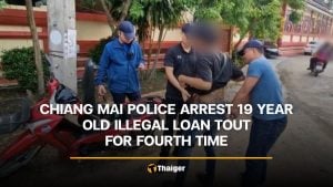 Chiang Mai police arrest 19 year old illegal loan tout for fourth time | Thaiger