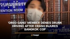 ‘Oreo Gang’ member denies drunk driving after crash injures Bangkok cop | Thaiger