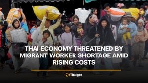 Thai economy threatened by migrant worker shortage amid rising costs | Thaiger