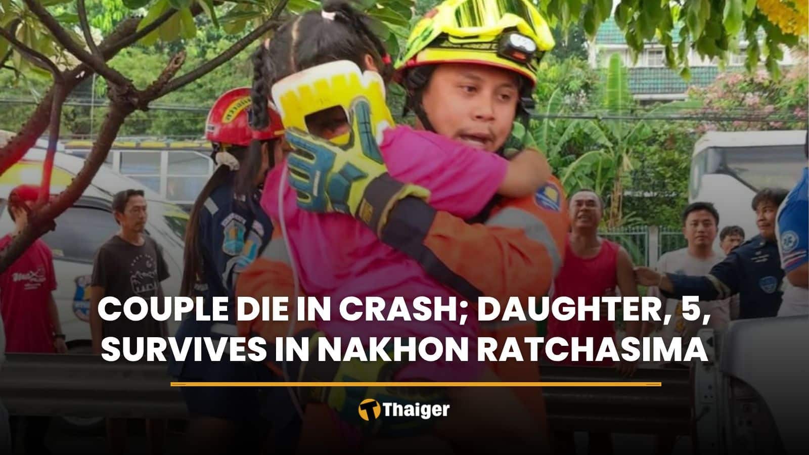 Couple die in crash; daughter, 5, survives in Nakhon Ratchasima | Thaiger
