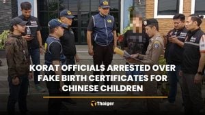 Korat officials arrested over fake birth certificates for Chinese children | Thaiger