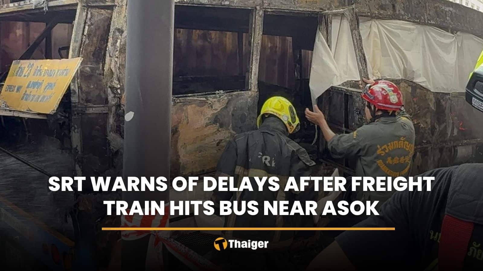 SRT warns of delays after freight train hits bus near Asok | Thaiger