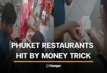 Foreign scammer targets Phuket restaurants with confusion trick | Thaiger