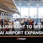 Thailand plans 80 billion baht airport expansion to become aviation hub | Thaiger