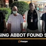 Missing abbot confirms safety after disappearing since March | Thaiger