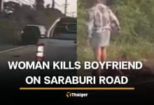 Saraburi woman intentionally kills boyfriend by ramming car into him | Thaiger