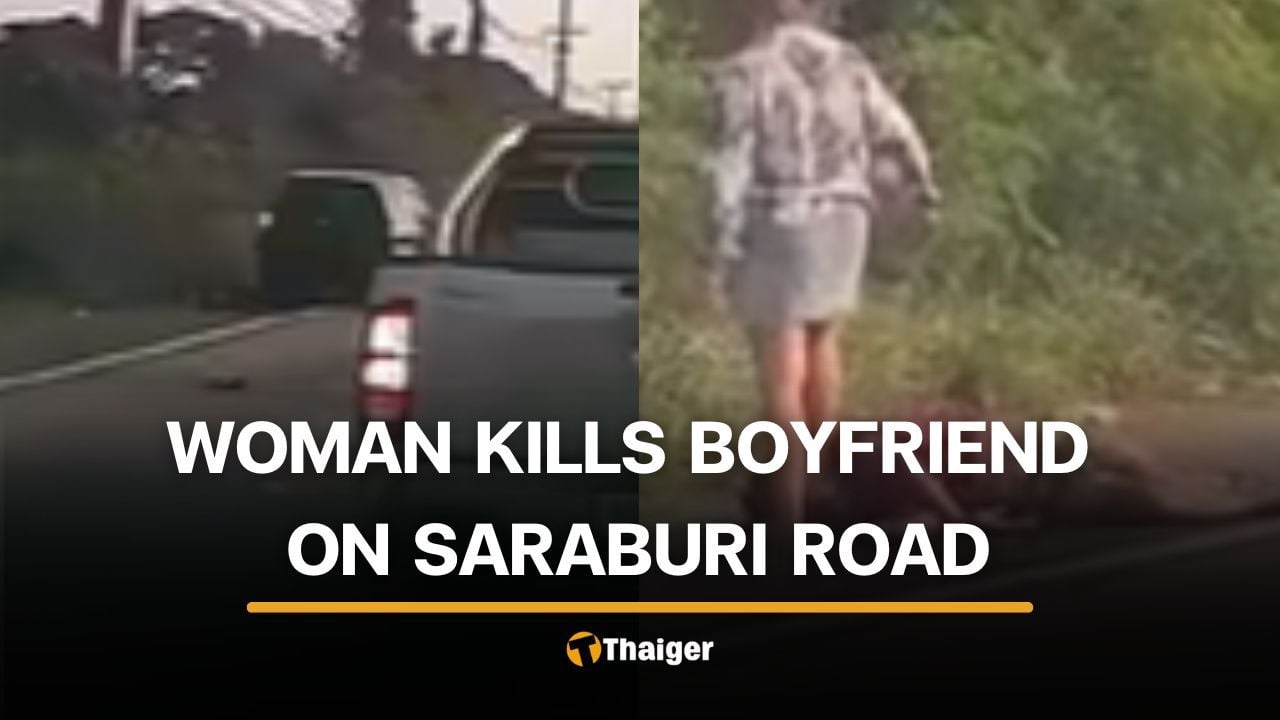 Woman kills boyfriend with car in Saraburi after breakup attempt | Thaiger
