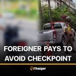 Foreigner criticised for paying Phuket man to pass police checkpoint | Thaiger