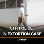 Another police officer involved in Chinese extortion case in Sa Kaeo surrenders | Thaiger