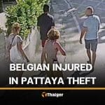 Thai man arrested for bag snatching in Pattaya that leaves Belgian victim injured | Thaiger