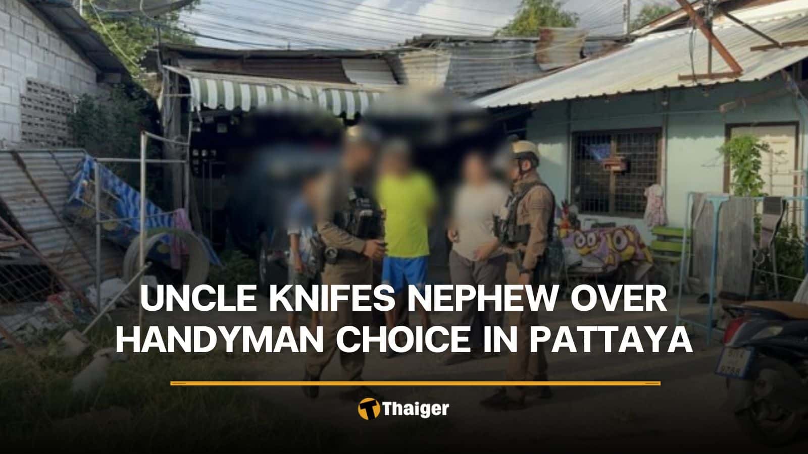 Uncle knifes nephew over handyman choice in Pattaya | Thaiger