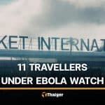 Thailand first nation to impose mandatory Ebola quarantine | Thaiger