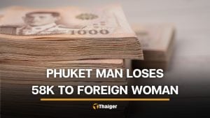 Phuket man loses 58,000 baht in money showing scam by foreigners | Thaiger