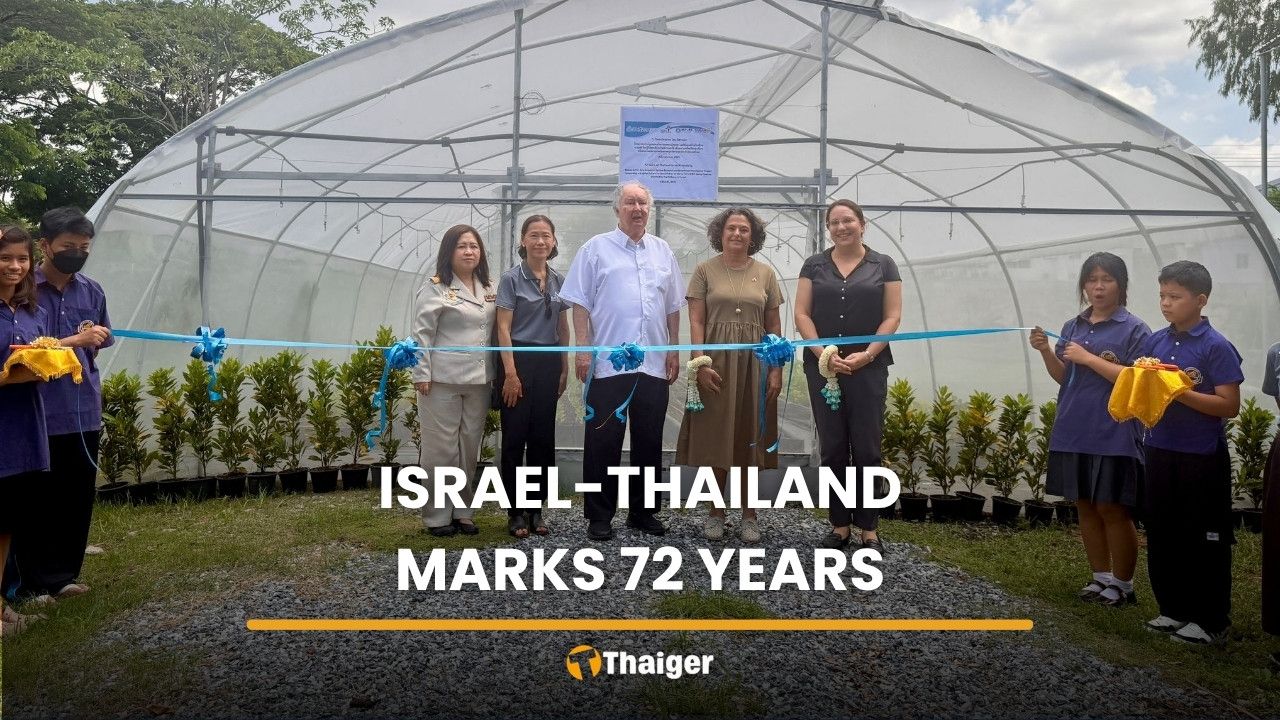 Israel, Thailand mark 72 years with farm upgrade instead of party | Thaiger