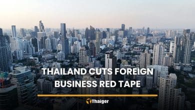 Thailand eases foreign business red tape in eight sectors to cut regulatory overlap | Thaiger
