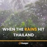 Thailand rainy season: When it hits, where it hurts, how to prepare | Thaiger