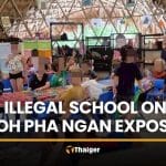 Koh Pha Ngan raid exposes illegal school, unregistered foreign teachers | Thaiger