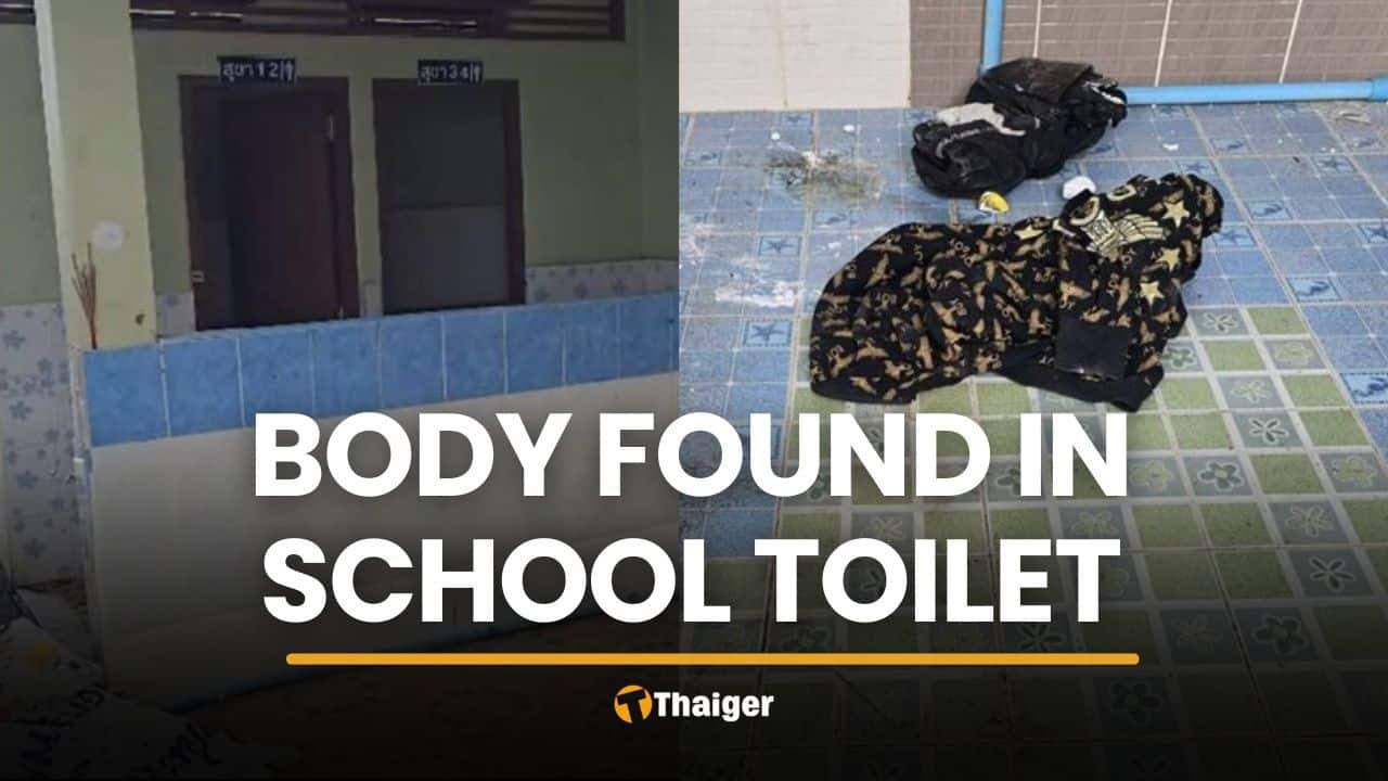Mystery body found in Buriram school toilet days before reopening | Thaiger