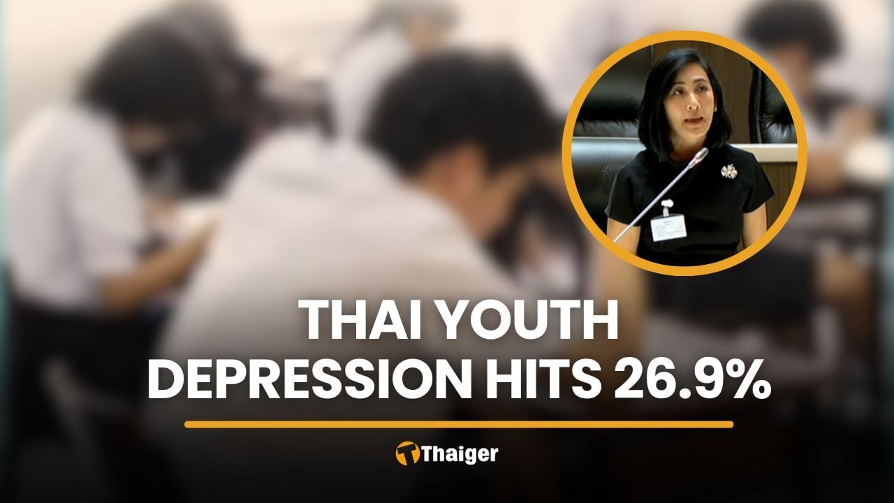 MP urges action as Thai youth depression hits 26.9% | Thaiger
