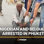 Nigerian, Belgian nationals arrested for cocaine sales in Phuket | Thaiger