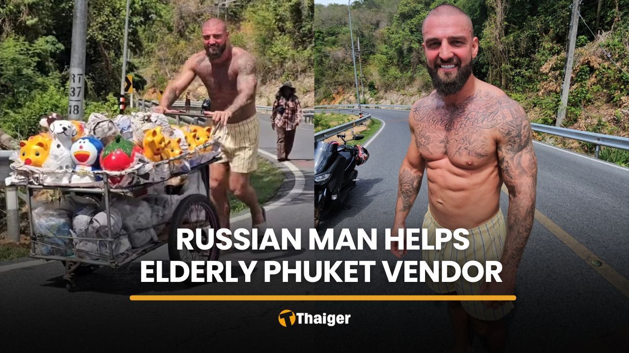 Russian tourist praised for helping elderly vendor in Phuket | Thaiger