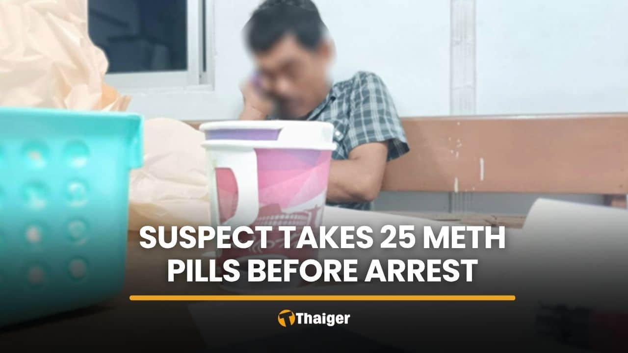 Nakhon Si Thammarat theft suspect consumes 25 meth pills before arrest | Thaiger