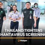 Thailand tightens Hantavirus screening for South America arrivals | Thaiger