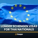 EU visa change opens path to longer Schengen visas for Thais | Thaiger