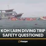 Koh Larn diving trip safety questioned after tourists left in storm | Thaiger
