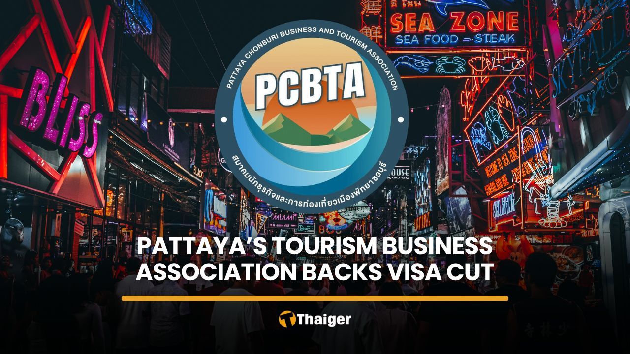 Pattaya’s tourism business association backs visa-free stay cut | Thaiger