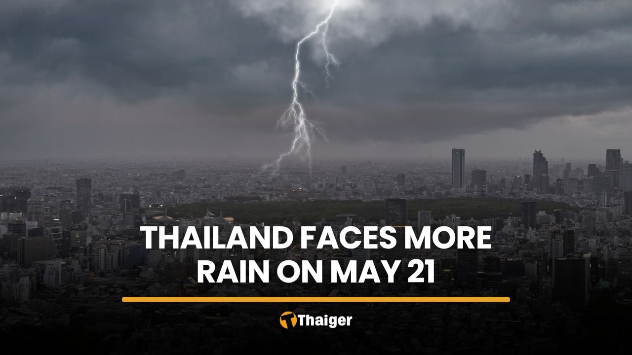 May 21 forecast brings heavy rain, rough seas as monsoon grips Thailand | Thaiger