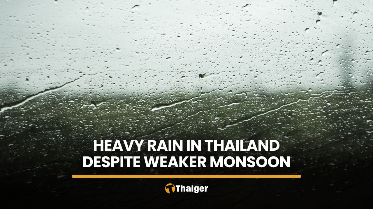 May 22 weather forecast warns of heavy rain despite weaker monsoon | Thaiger