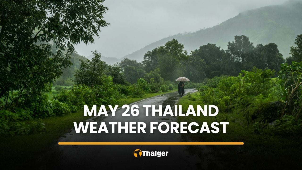 May 26 weather forecast warns of heavy rain in South Thailand | Thaiger