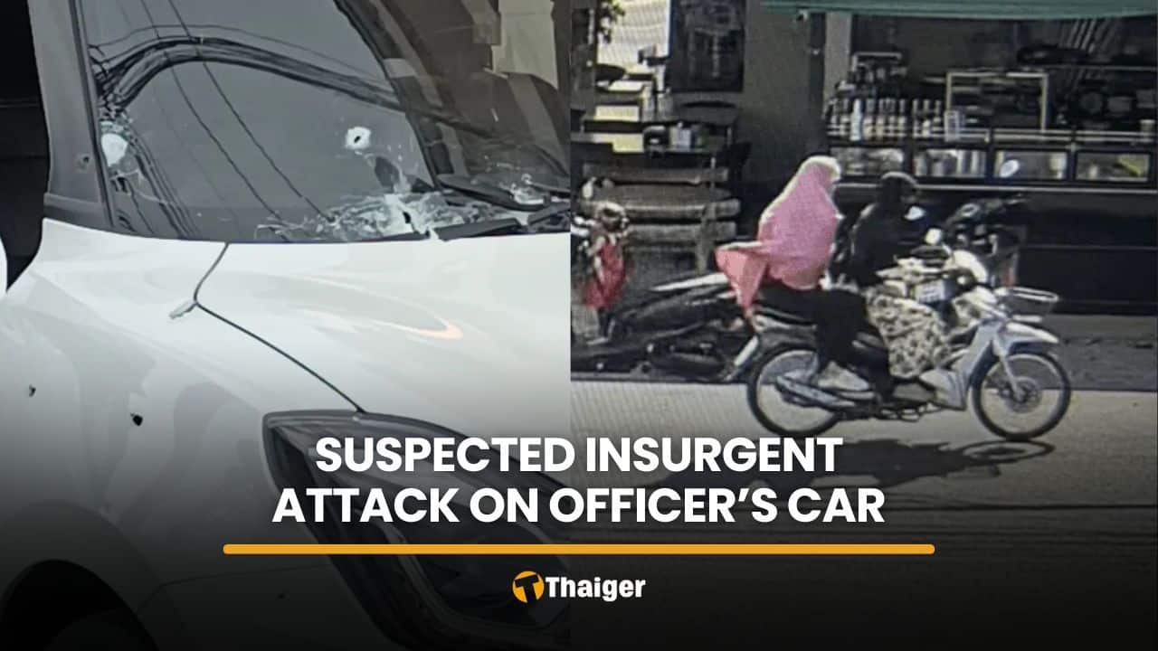 Gunmen dressed as Muslim women open fire on officer’s car in Pattani | Thaiger