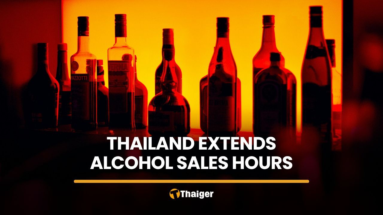 Thailand extends alcohol sales hours to midnight in select areas | Thaiger