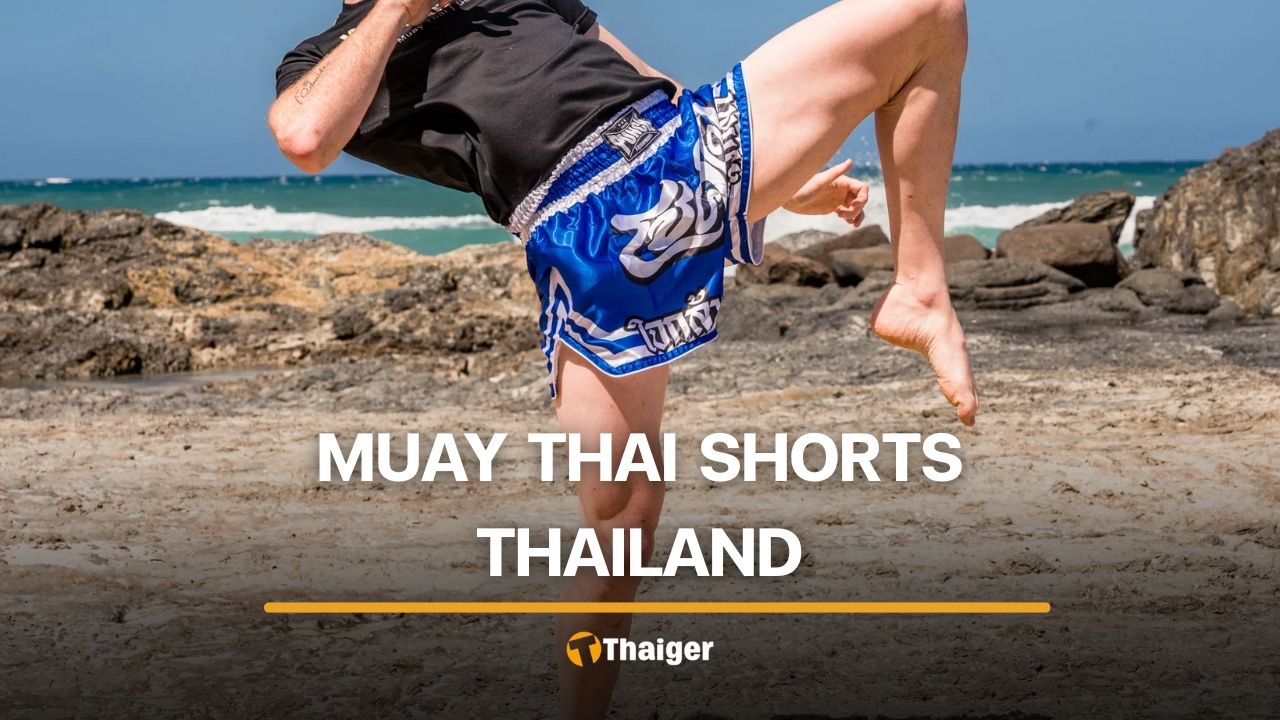 Best places to buy Muay Thai shorts in Thailand | Thaiger