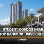 Student condos near the top universities of Bangkok’s | Thaiger
