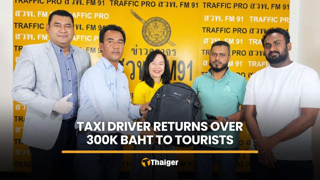 Thai taxi driver returns over 300,000 baht to Sri Lankan tourists | Thaiger